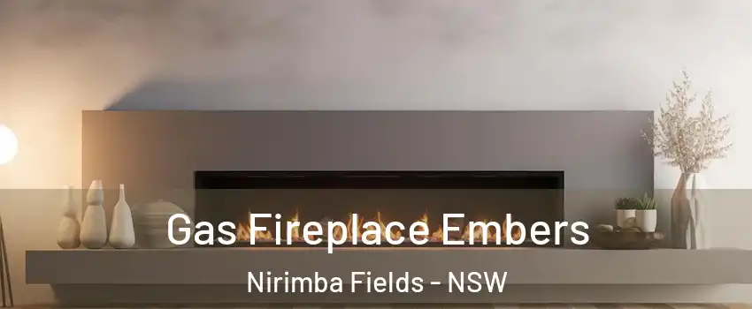 Gas Fireplace Embers Nirimba Fields - NSW