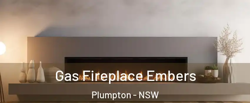 Gas Fireplace Embers Plumpton - NSW