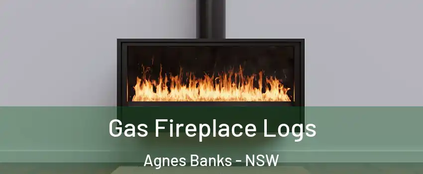 Gas Fireplace Logs Agnes Banks - NSW