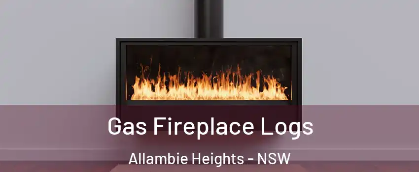 Gas Fireplace Logs Allambie Heights - NSW