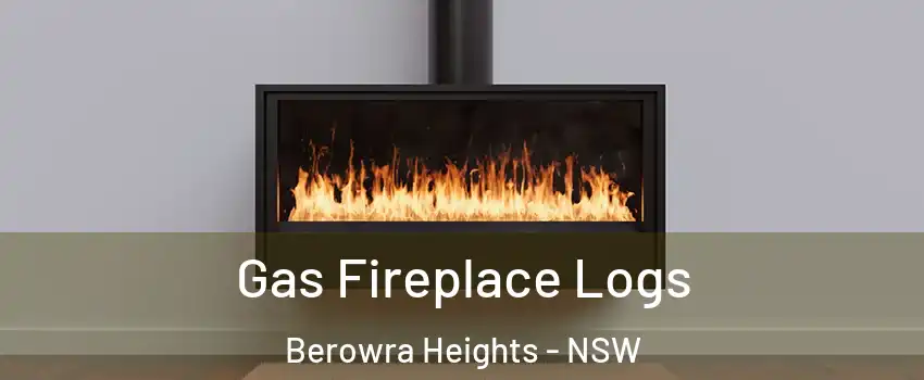 Gas Fireplace Logs Berowra Heights - NSW