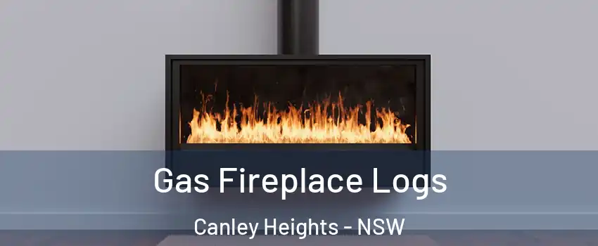 Gas Fireplace Logs Canley Heights - NSW