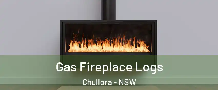 Gas Fireplace Logs Chullora - NSW