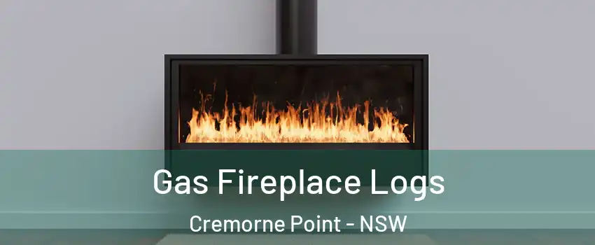 Gas Fireplace Logs Cremorne Point - NSW