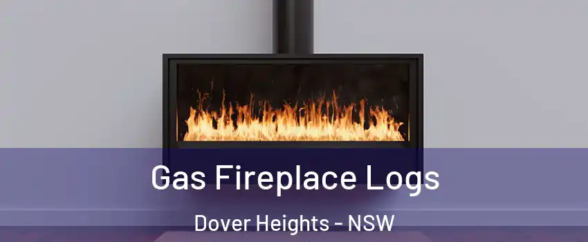 Gas Fireplace Logs Dover Heights - NSW