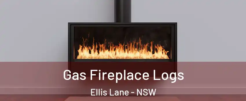Gas Fireplace Logs Ellis Lane - NSW
