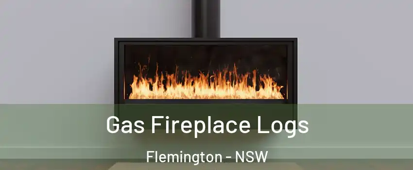 Gas Fireplace Logs Flemington - NSW