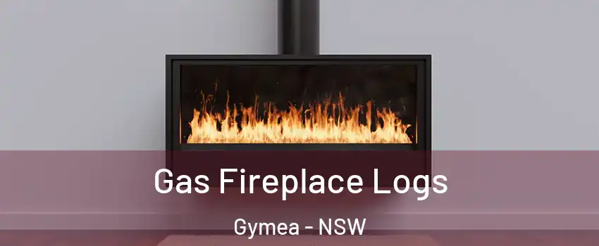 Gas Fireplace Logs Gymea - NSW