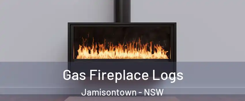 Gas Fireplace Logs Jamisontown - NSW