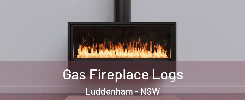 Gas Fireplace Logs Luddenham - NSW