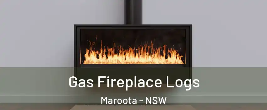 Gas Fireplace Logs Maroota - NSW