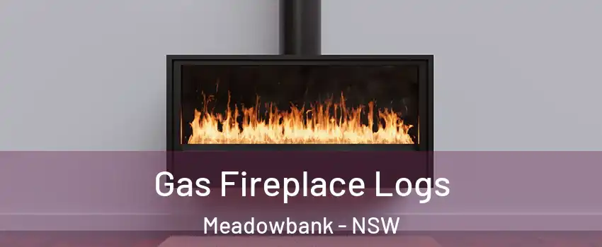 Gas Fireplace Logs Meadowbank - NSW