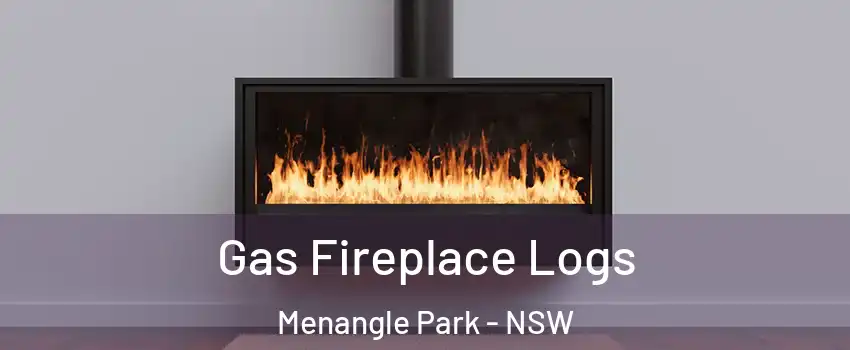 Gas Fireplace Logs Menangle Park - NSW