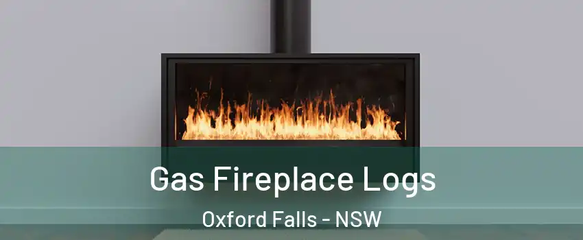 Gas Fireplace Logs Oxford Falls - NSW