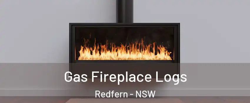 Gas Fireplace Logs Redfern - NSW
