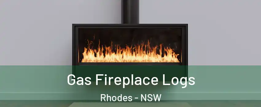 Gas Fireplace Logs Rhodes - NSW