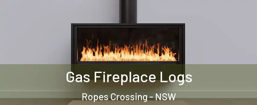 Gas Fireplace Logs Ropes Crossing - NSW