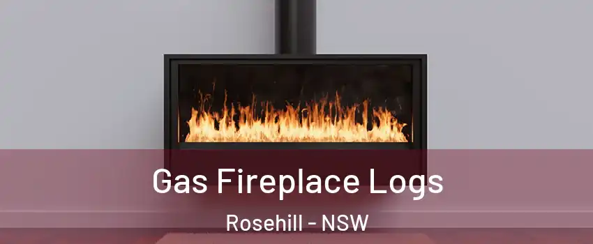 Gas Fireplace Logs Rosehill - NSW