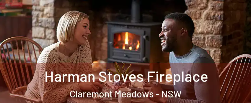 Harman Stoves Fireplace Claremont Meadows - NSW