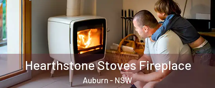 Hearthstone Stoves Fireplace Auburn - NSW