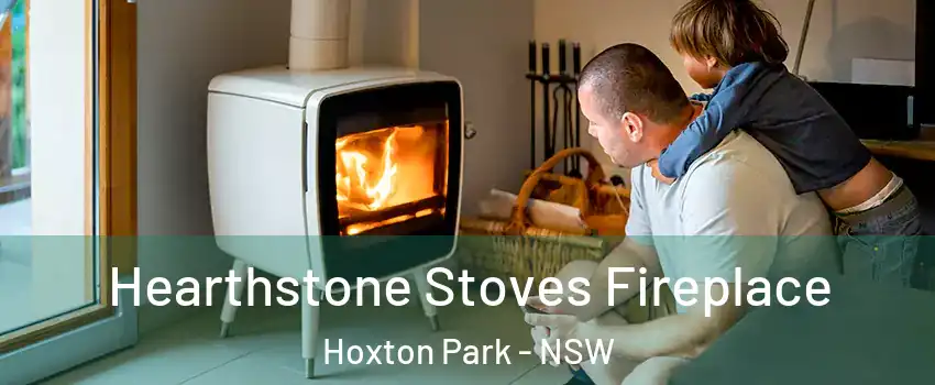 Hearthstone Stoves Fireplace Hoxton Park - NSW