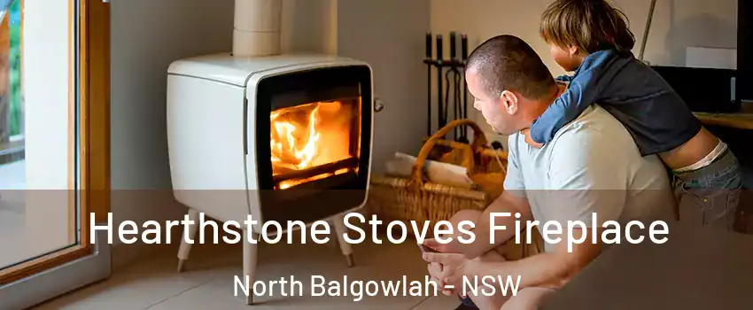 Hearthstone Stoves Fireplace North Balgowlah - NSW
