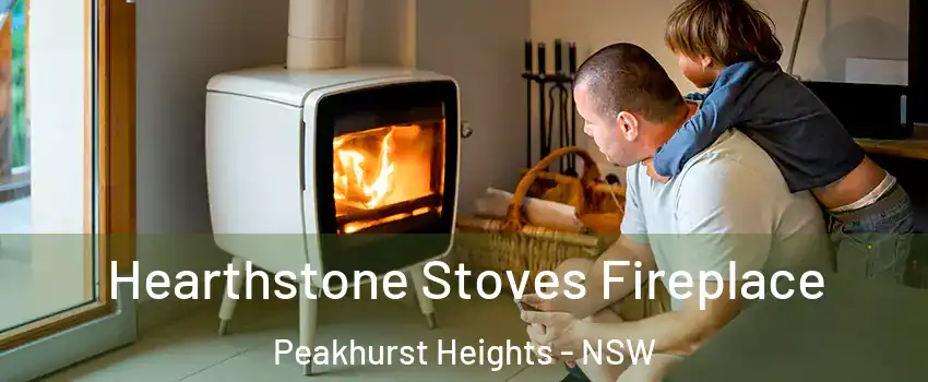 Hearthstone Stoves Fireplace Peakhurst Heights - NSW