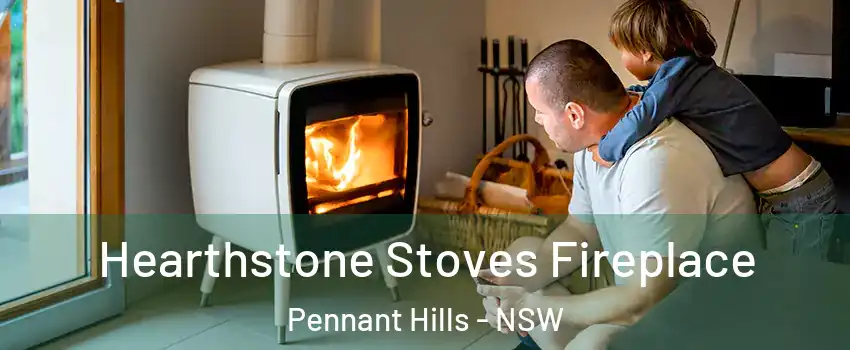 Hearthstone Stoves Fireplace Pennant Hills - NSW