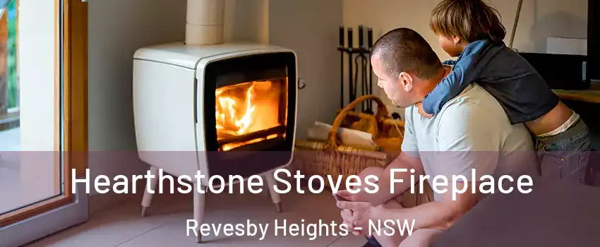 Hearthstone Stoves Fireplace Revesby Heights - NSW