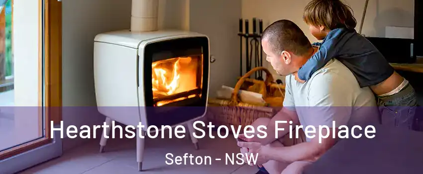 Hearthstone Stoves Fireplace Sefton - NSW