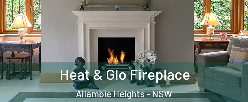 Heat & Glo Fireplace Allambie Heights - NSW