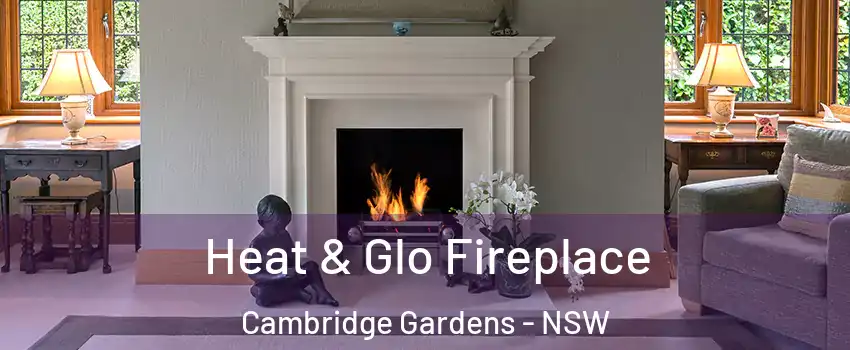 Heat & Glo Fireplace Cambridge Gardens - NSW