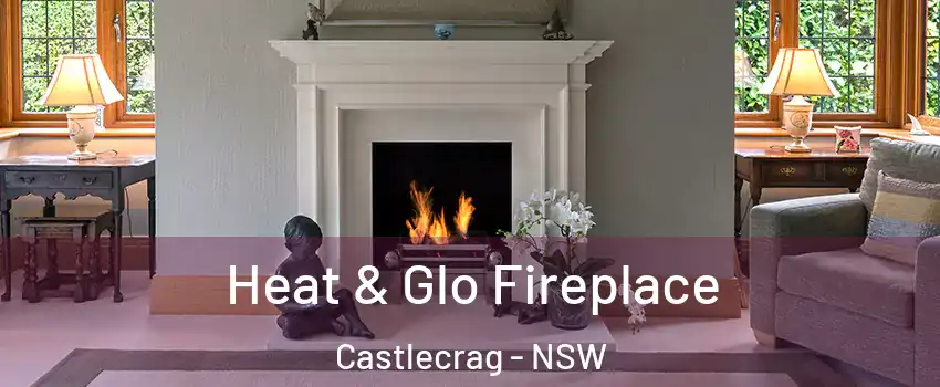 Heat & Glo Fireplace Castlecrag - NSW
