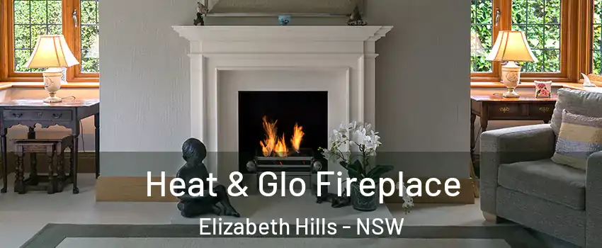 Heat & Glo Fireplace Elizabeth Hills - NSW