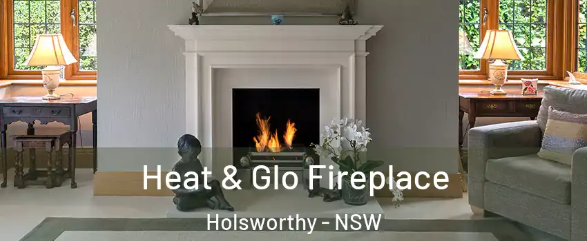 Heat & Glo Fireplace Holsworthy - NSW