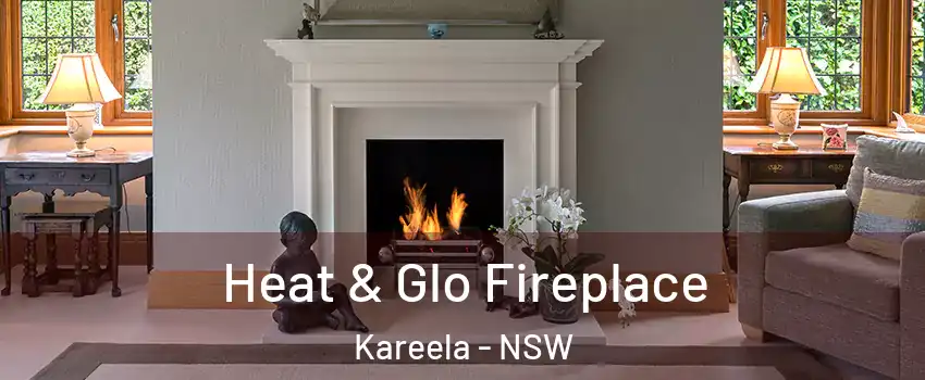 Heat & Glo Fireplace Kareela - NSW