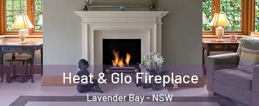 Heat & Glo Fireplace Lavender Bay - NSW