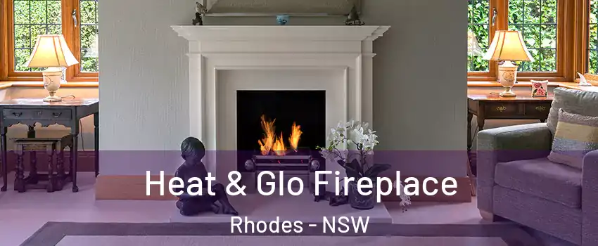 Heat & Glo Fireplace Rhodes - NSW