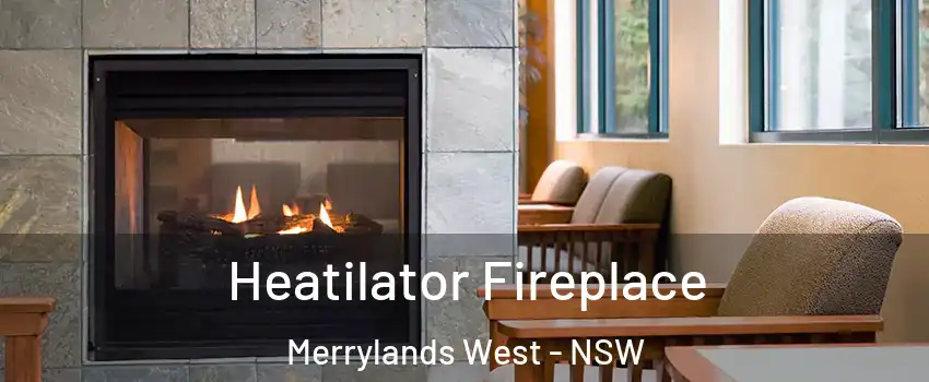 Heatilator Fireplace Merrylands West - NSW