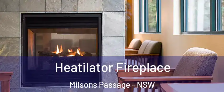 Heatilator Fireplace Milsons Passage - NSW