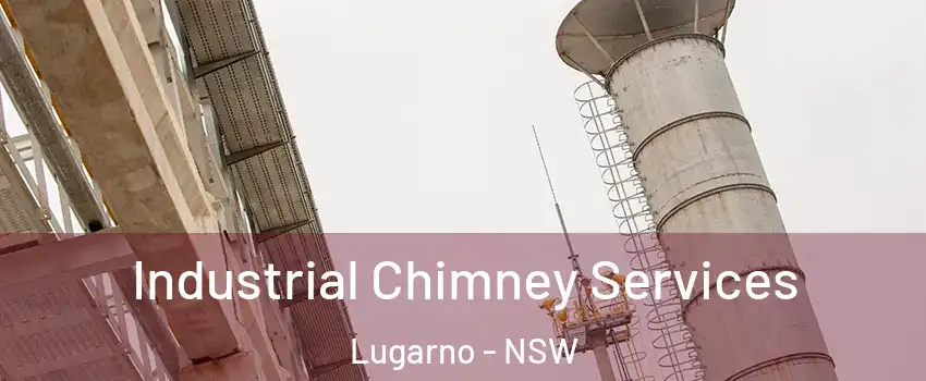 Industrial Chimney Services Lugarno - NSW