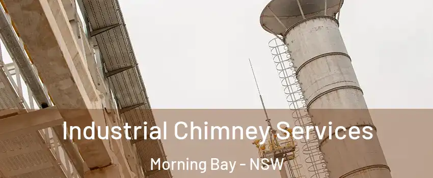 Industrial Chimney Services Morning Bay - NSW
