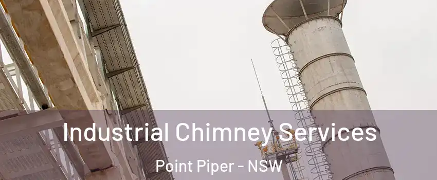 Industrial Chimney Services Point Piper - NSW