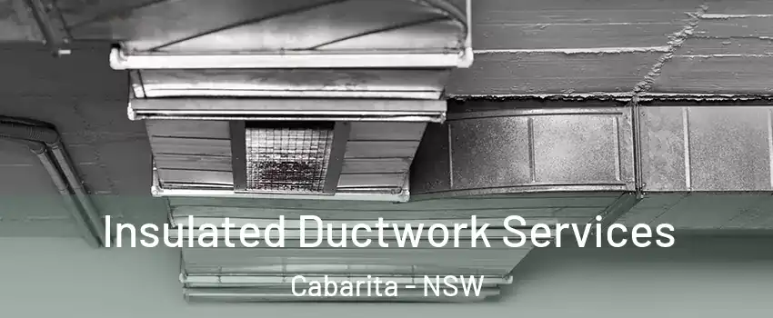 Insulated Ductwork Services Cabarita - NSW