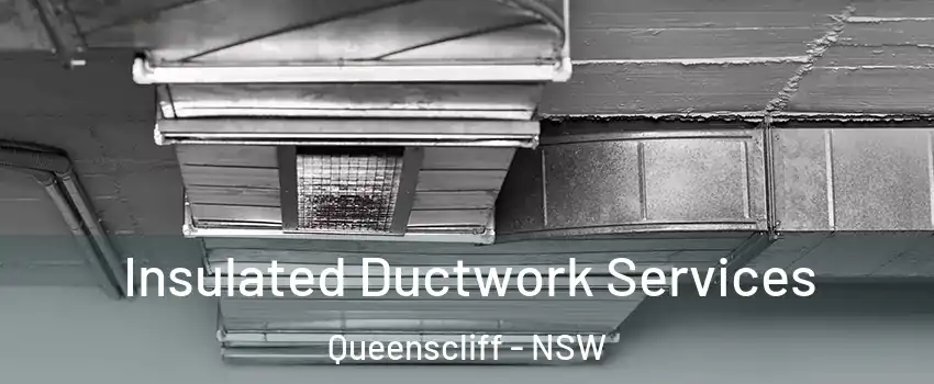Insulated Ductwork Services Queenscliff - NSW