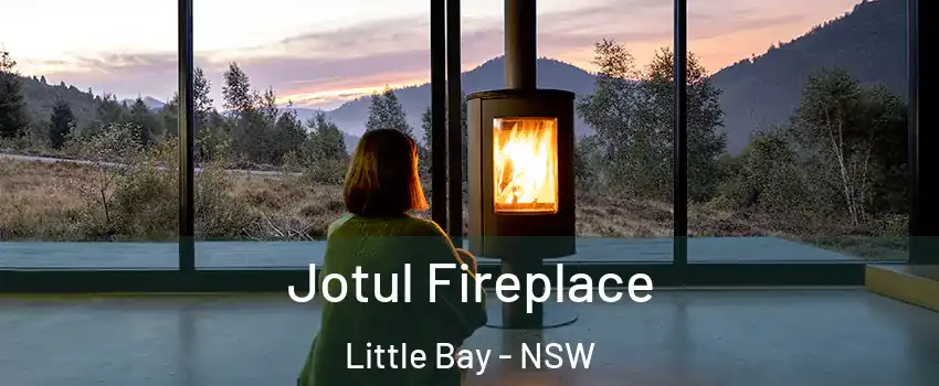 Jotul Fireplace Little Bay - NSW