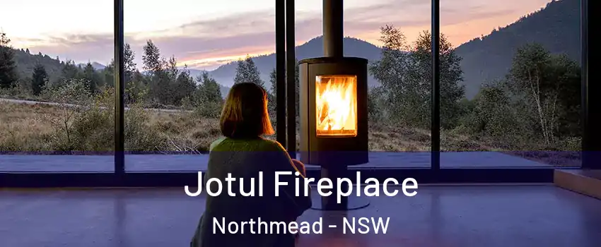 Jotul Fireplace Northmead - NSW