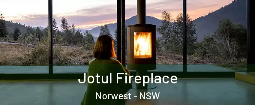 Jotul Fireplace Norwest - NSW