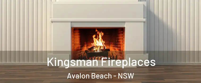 Kingsman Fireplaces Avalon Beach - NSW