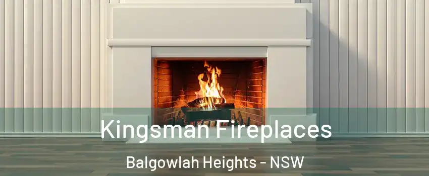 Kingsman Fireplaces Balgowlah Heights - NSW